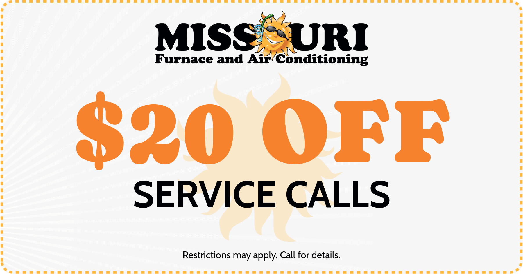 Missouri Furnace & Air Conditioning HVAC coupon for  off service calls. Call 314-261-6000 for details.